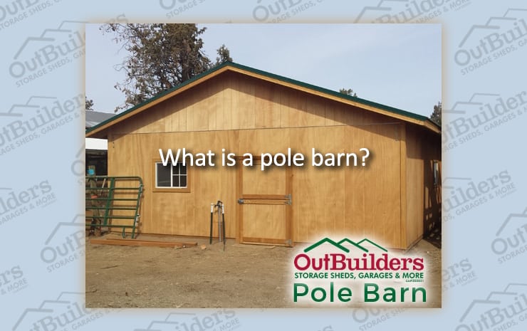 What is a pole barn?