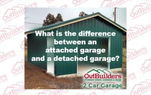 What is the difference between an attached garage and a detached garage