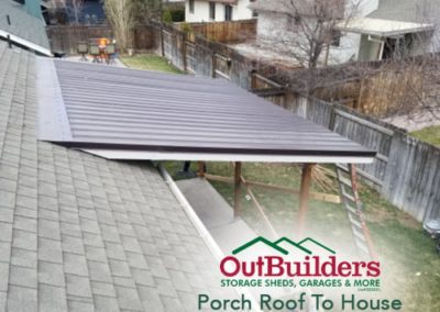 Outbuilders Porch Roof To House in Bend OR