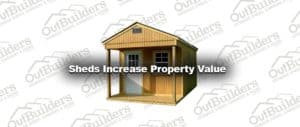 Sheds Increase Property Value