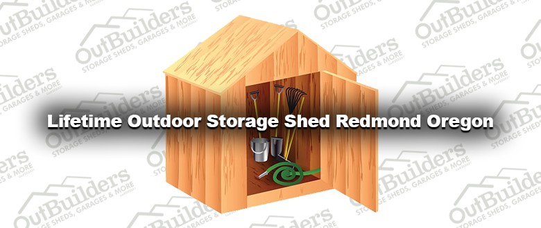 Lifetime Outdoor Storage Shed Redmond Oregon
