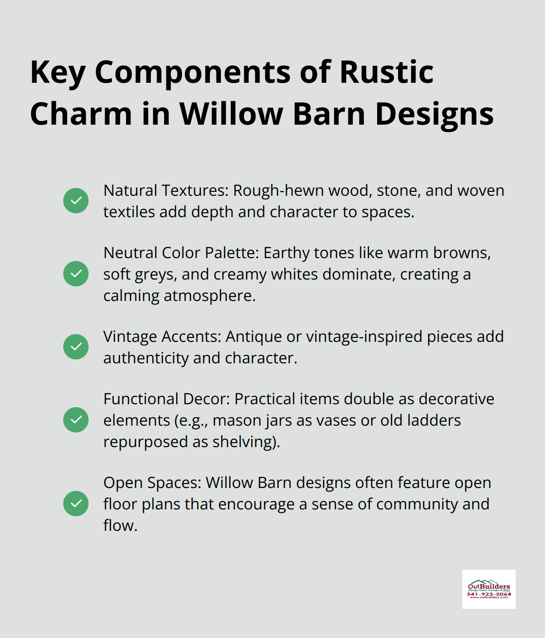 Checklist of five key components that contribute to the rustic charm of Willow Barn designs: Natural Textures, Neutral Color Palette, Vintage Accents, Functional Decor, and Open Spaces.